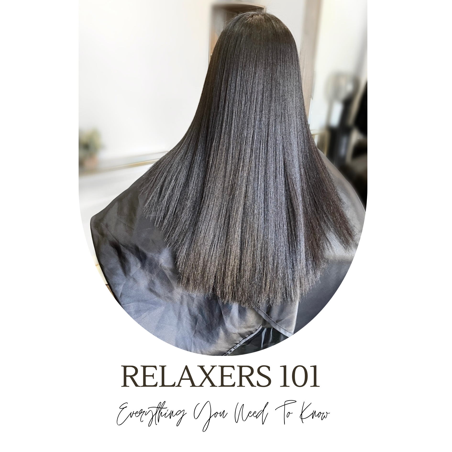 Relaxers 101: Everything You Need to Know About Hair Relaxers